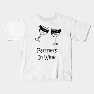 Partners In Wine Kids T-Shirt